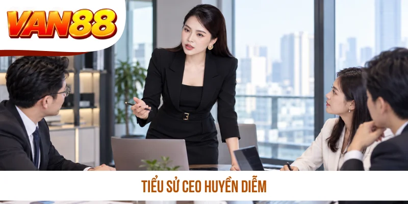 Tiểu sử CEO Huyền Diễm